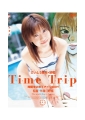 TiME Trip〜時間を止めてナイショのH〜さいとう真央